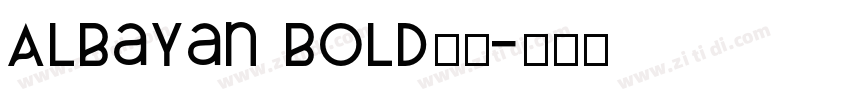 ALBayan Bold粗体字体转换